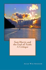 Sam Harris and the End of Faith: A Critique